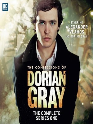 cover image of The Confessions of Dorian Gray, Series 1